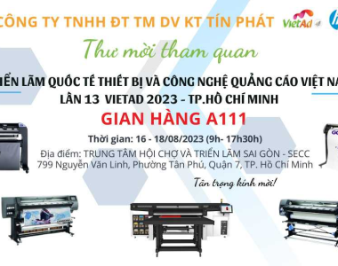 THƯ MỜI THAM QUAN TRIỂN LÃM QUỐC TẾ THIẾT BỊ VÀ CÔNG NGHỆ QUẢNG CÁO VIỆT NAM - VIETAD 2023.